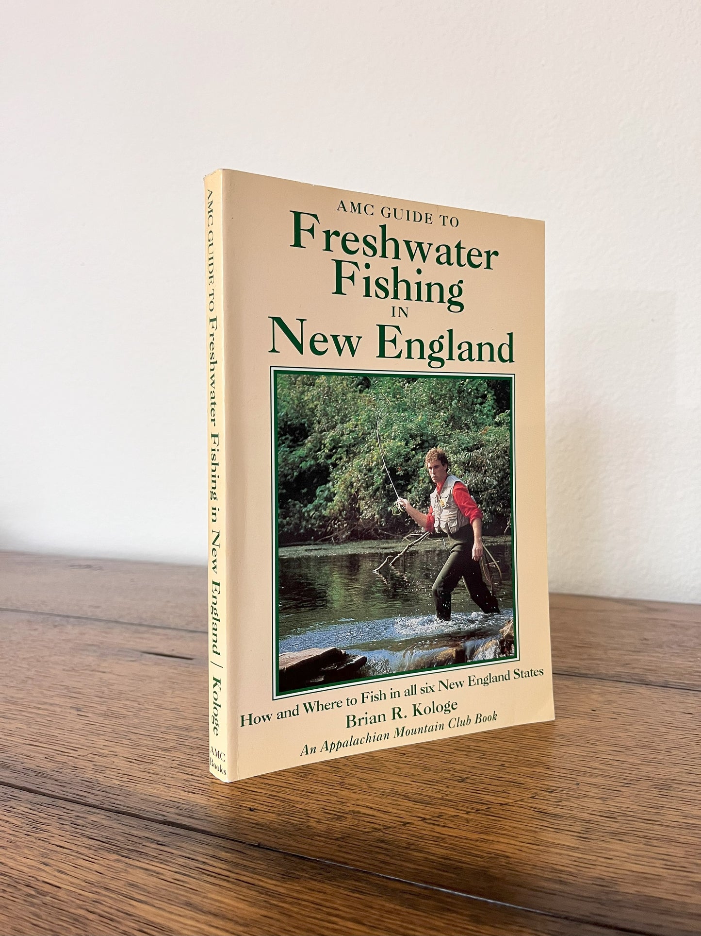 Freshwater Fishing in New England by Brian R. Kologe