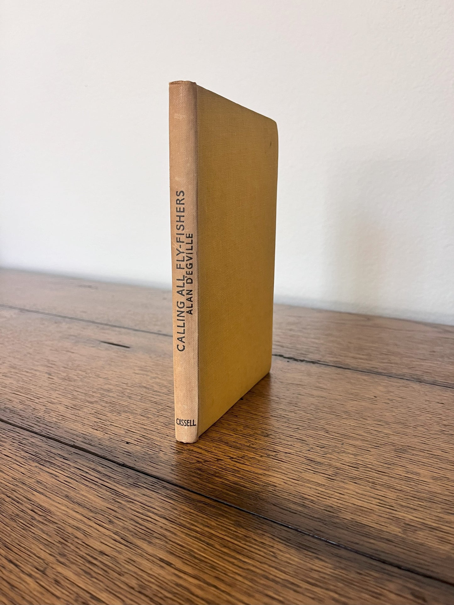 Calling All Fly-Fishers (1946) by Alan D'Egville