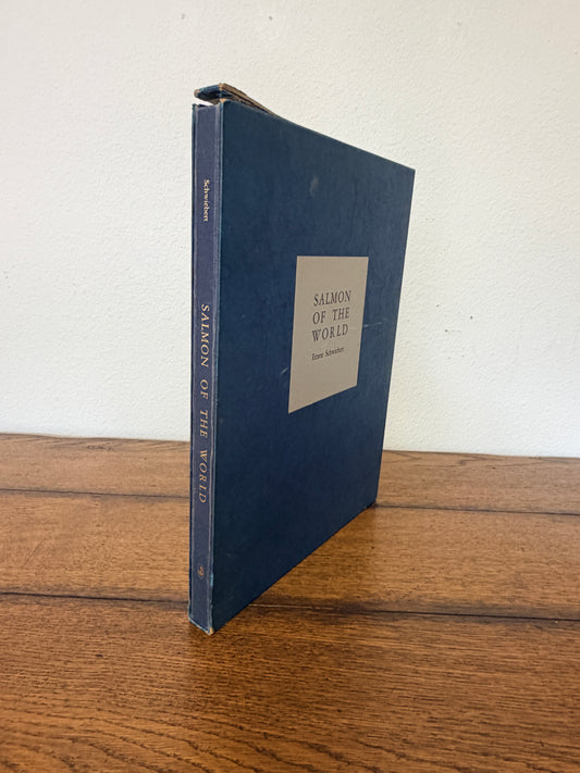 Salmon of the World by Ernest Schwiebert (1970) AUTOGRAPHED