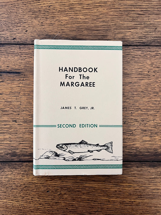 Handbook for the Margaree by James T. Grey, Jr. SIGNED