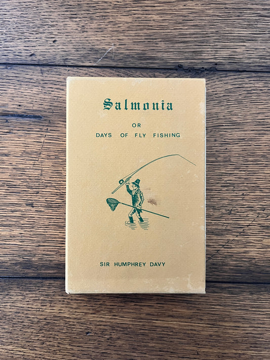 Salmonia or Days of Fly Fishing by Sir Humphrey Davy