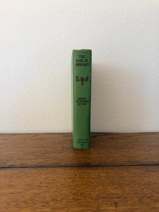 The Book of Woodcraft by Ernest Thompson Seton