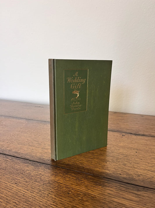 A Wedding Gift: A Fishing Story (1924) by John Taintor Foote