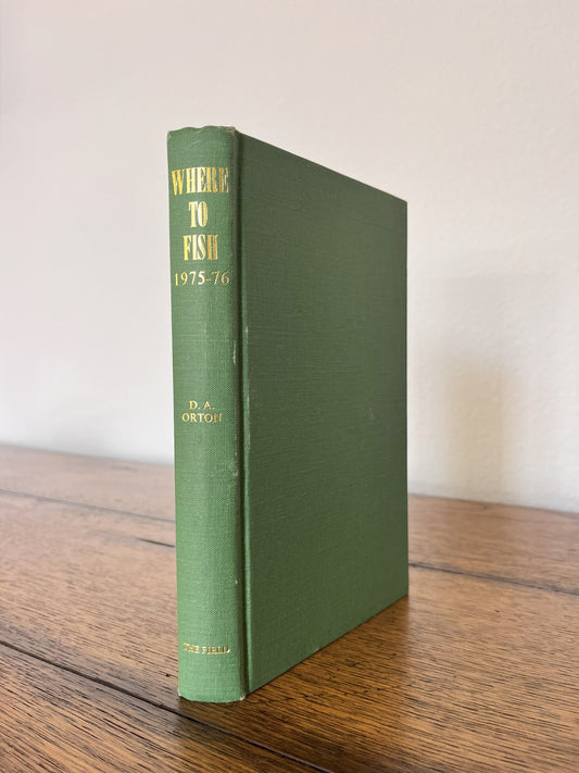 Where to Fish (1975-76) by D.A. Orton