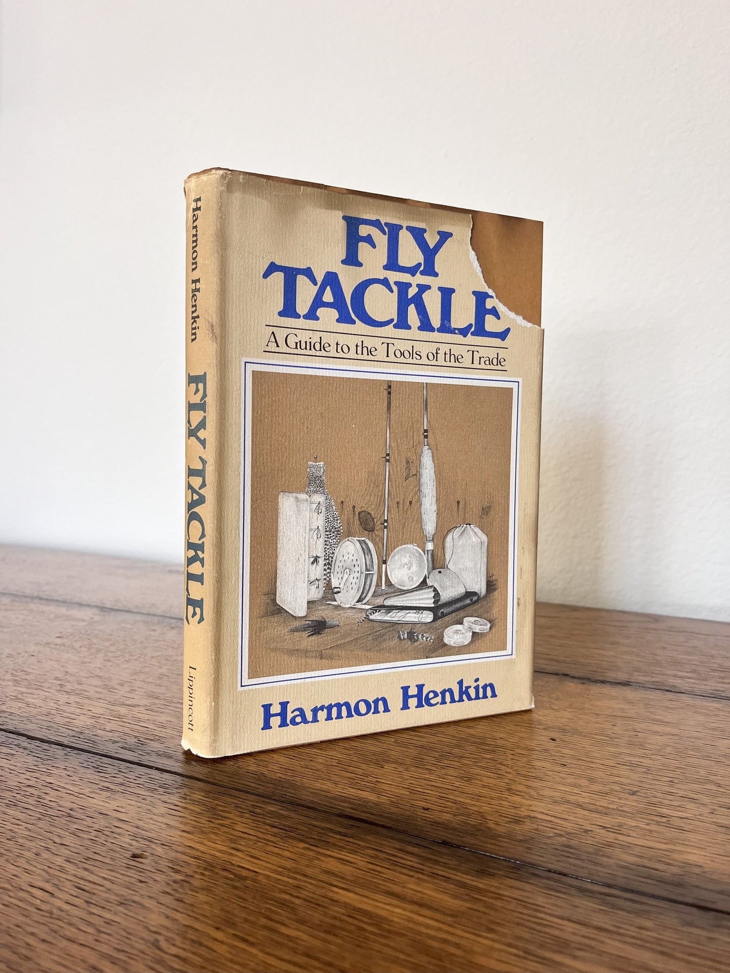 Fly Tackle-A Guide to the Tools of the Trade by Harmon Henkin