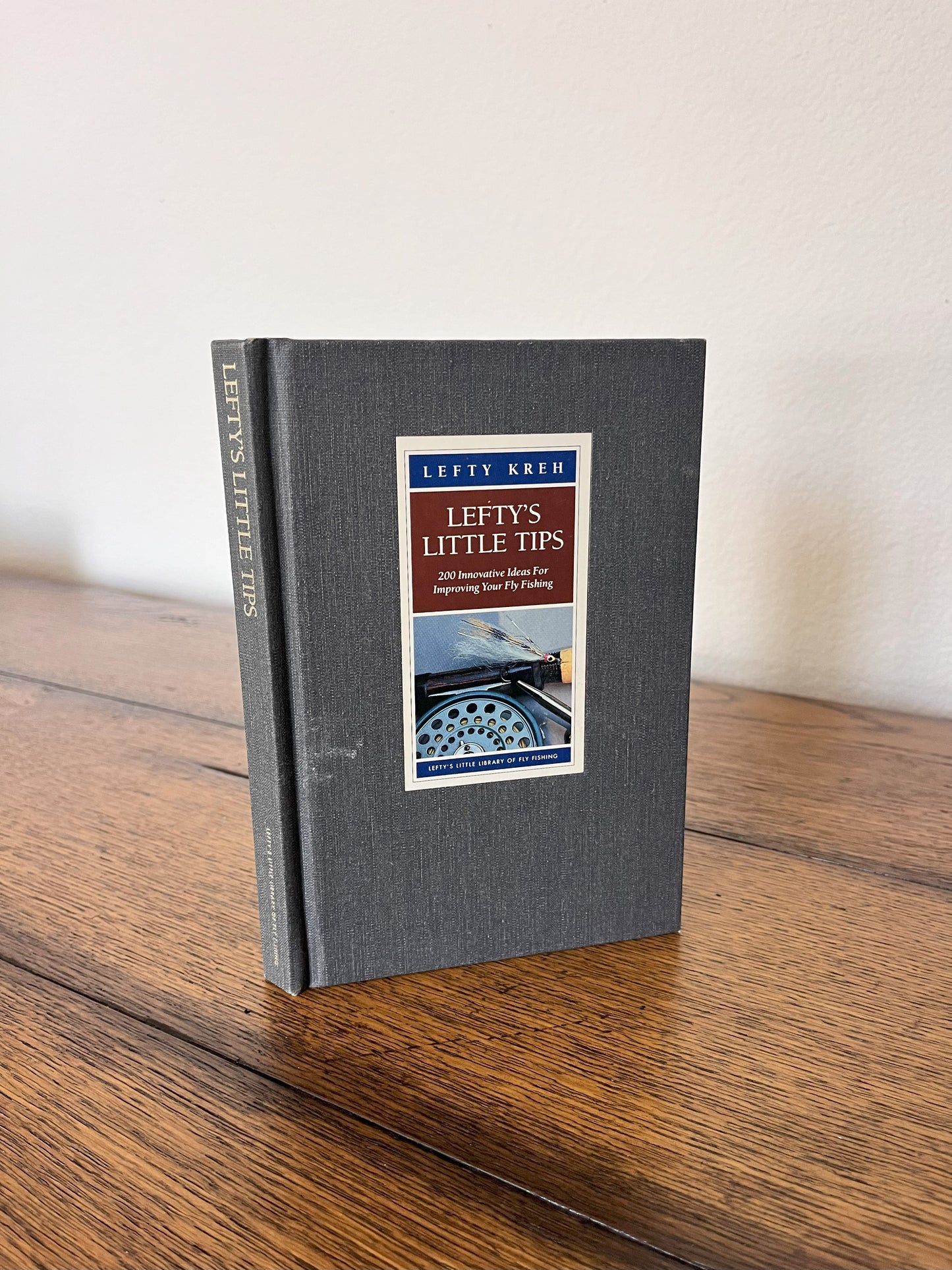 Lefty's Little Tips by Lefty Kreh