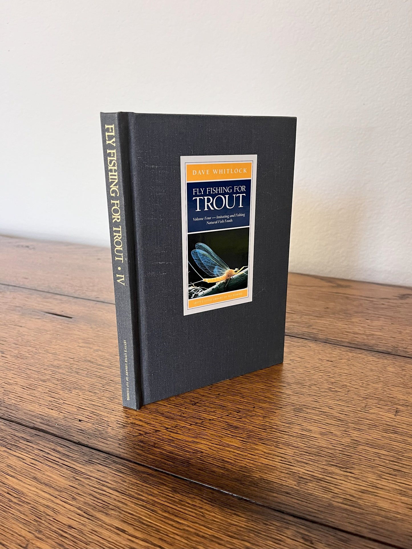 Fly Fishing For Trout - Volume Four-- Imitating and Fishing Natural Fish Foods by Dave Whitlock