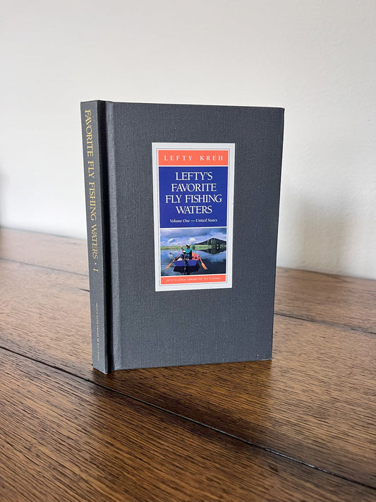 Lefty's Favorite Fly Fishing Waters - Volume One-- United States