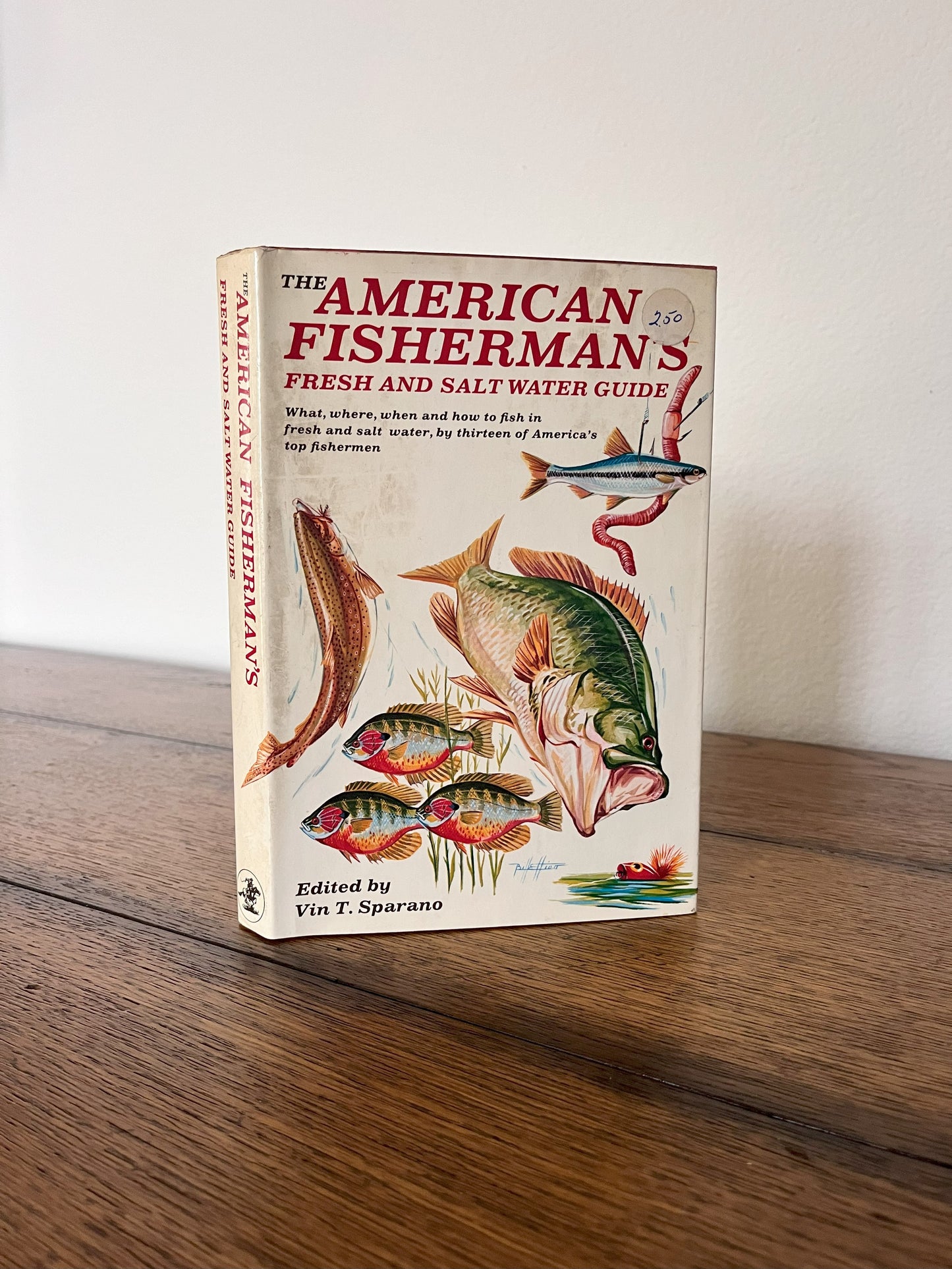 The American Fisherman's Fresh and Salt Water Guide by Vin T. Sparano