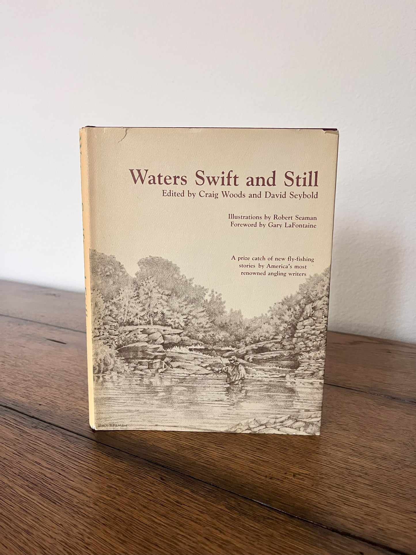 Waters Swift and Still by Craig Woods and David Seybold