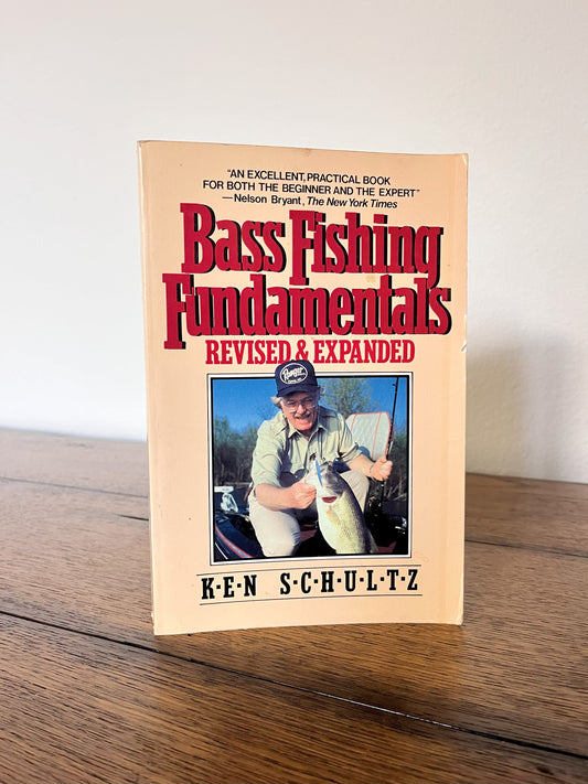 Bass Fishing Fundamentals by Ken Schultz