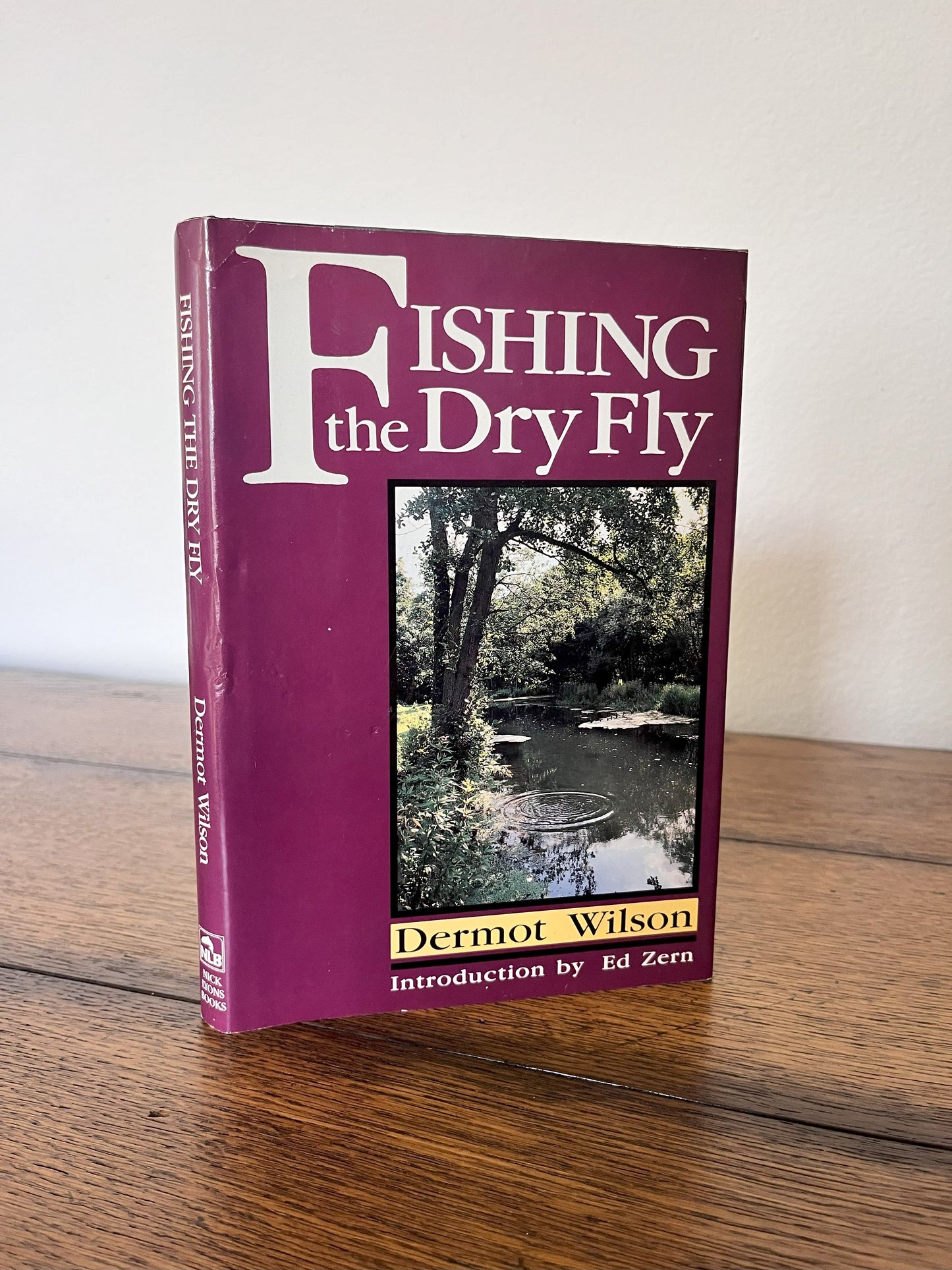 Fishing the Dry Fly by Dermot Wilson
