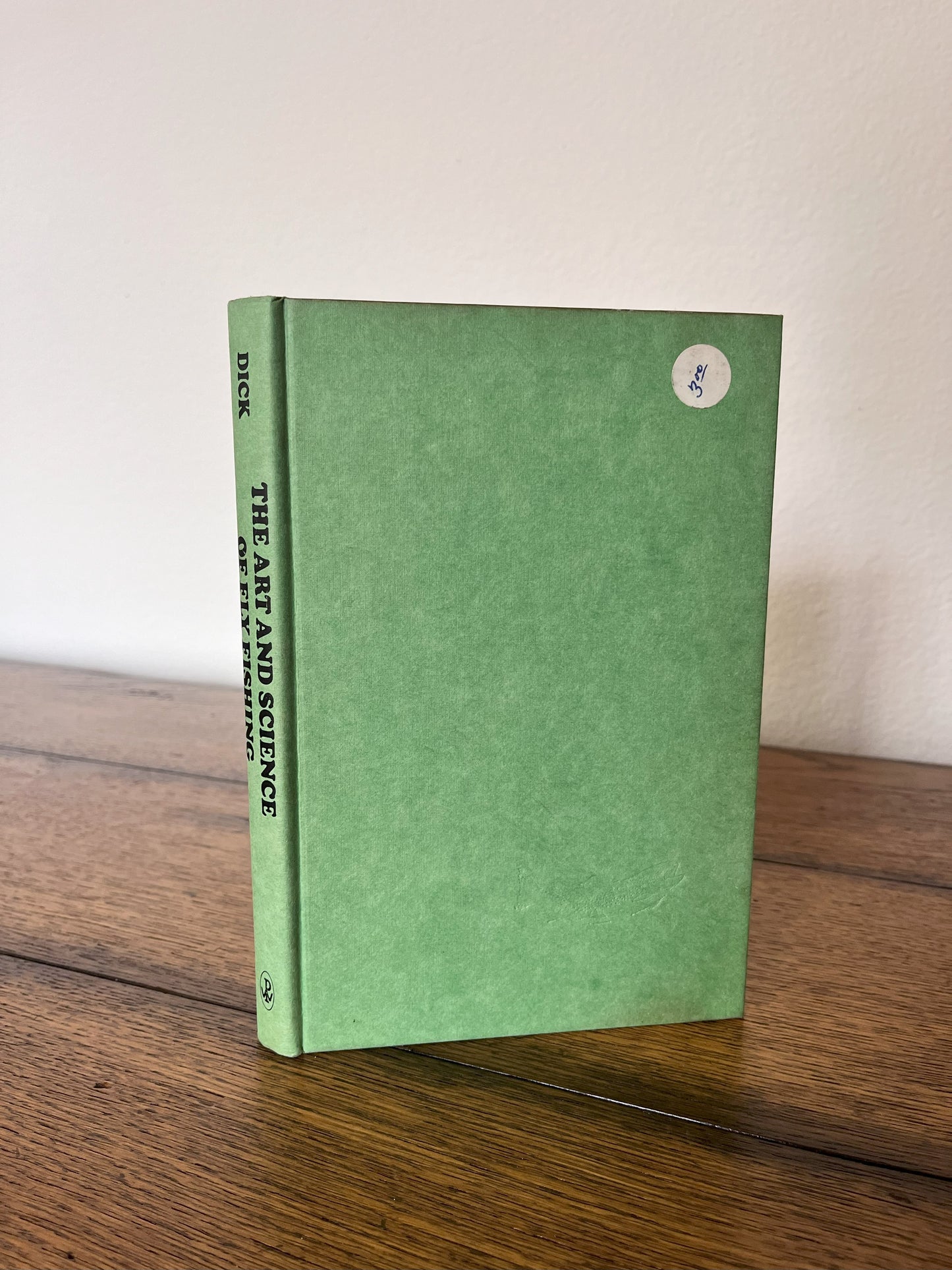 The Art And Science of Fly Fishing by Lenox Dick