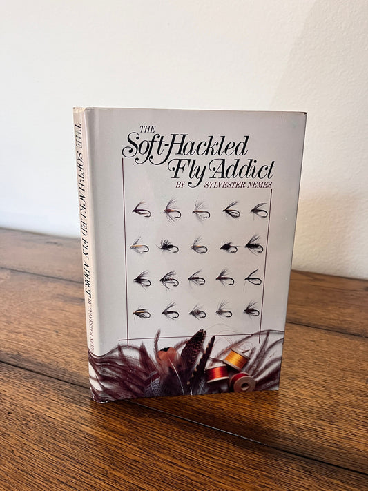 The Soft-Hackled Fly Addict by Sylvester Nemes SIGNED