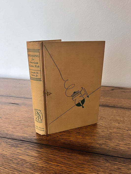 Spinning for American Game Fish by Joseph D. Bates, Jr. SIGNED