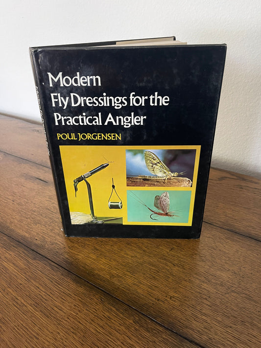 Modern Fly Dressings for the Practical Angler by Poul Jorgensen SIGNED