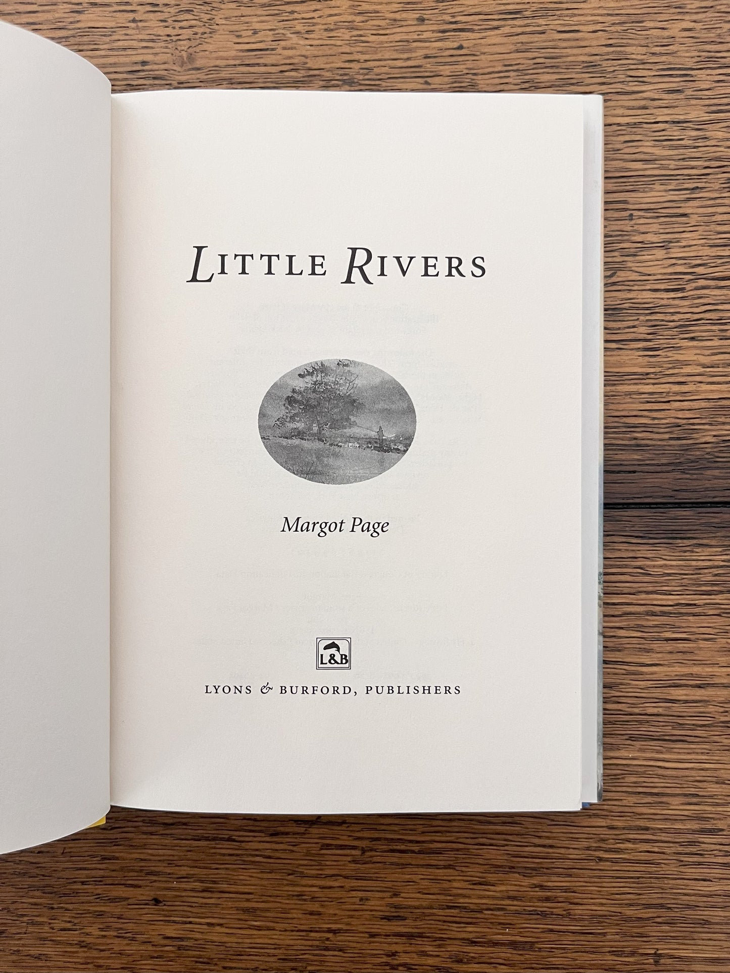 Little Rivers - Tales of a Woman Angler by Margot Page