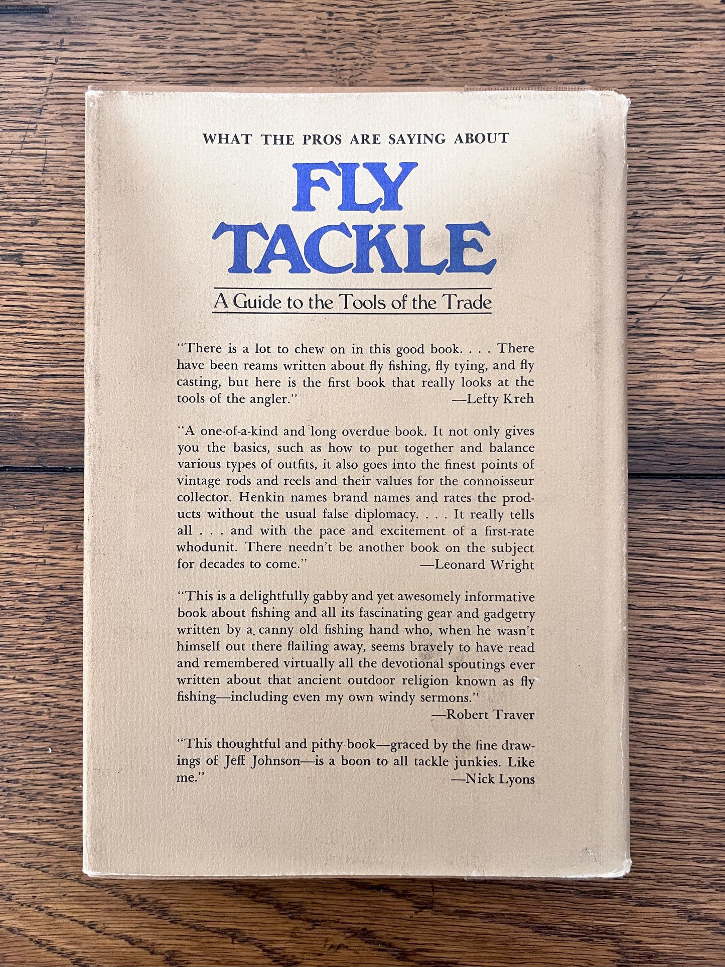 Fly Tackle-A Guide to the Tools of the Trade by Harmon Henkin