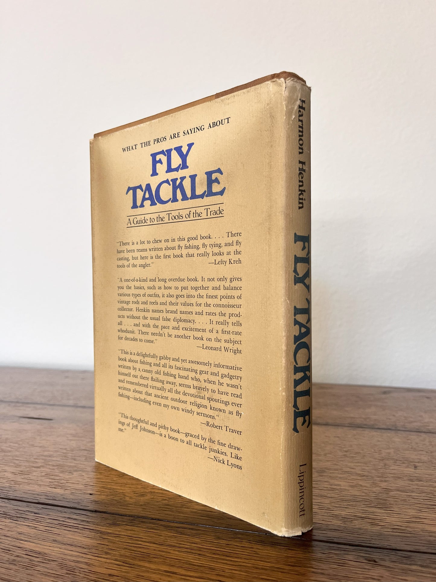 Fly Tackle-A Guide to the Tools of the Trade by Harmon Henkin