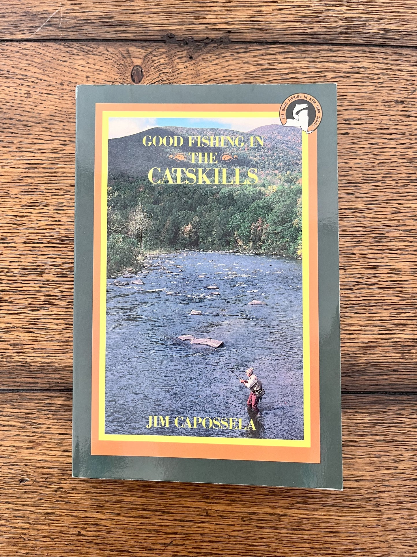 Good Fishing in the Catskills by Jim Capossela