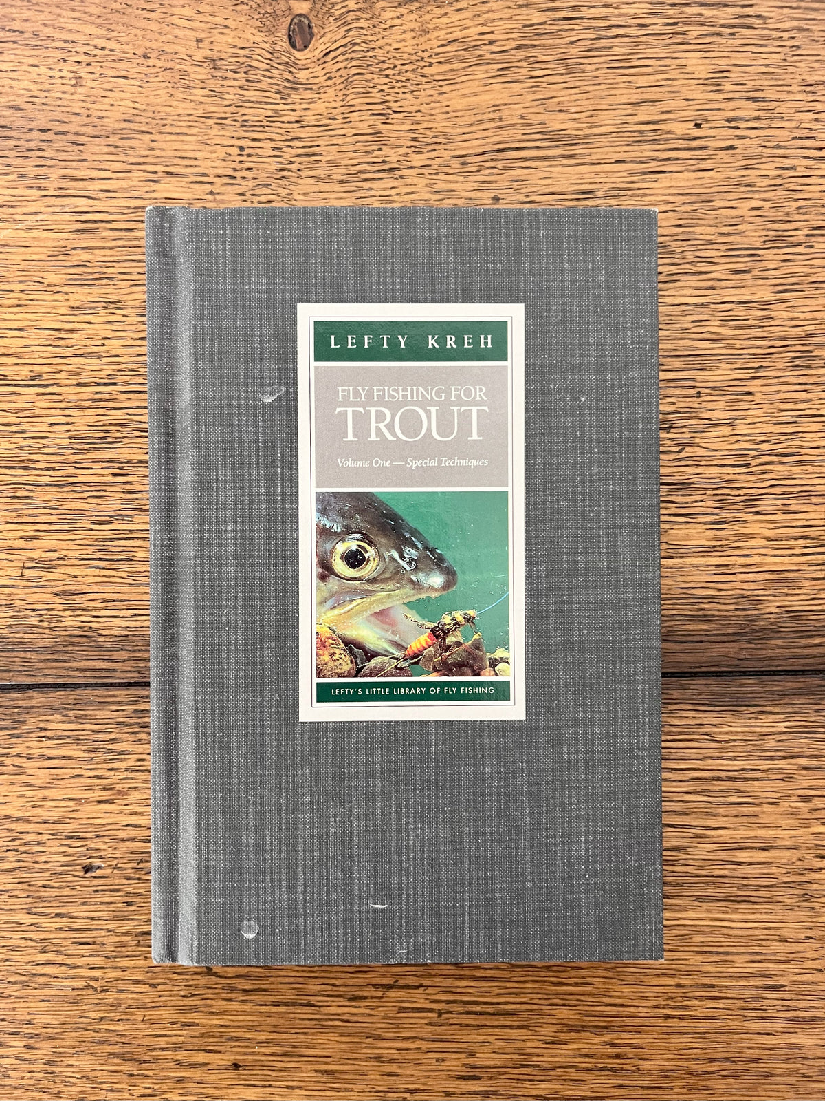 Fly Fishing for Trout - Volume One - Special Techniques by Lefty Kreh
