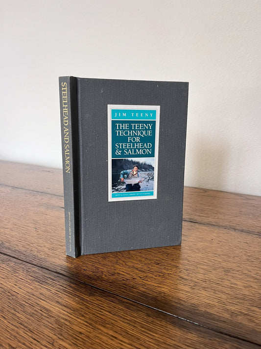 The Teeny Technique for Steelhead & Salmon by Jim Teeny