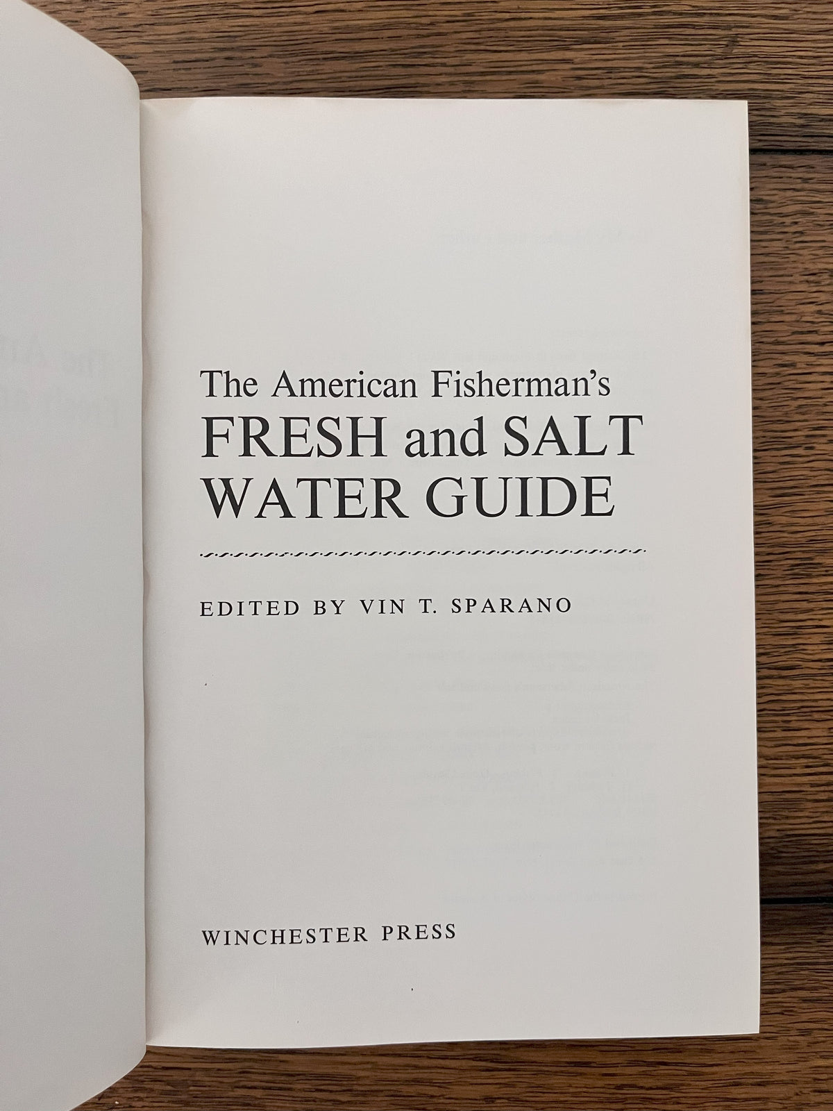 The American Fisherman's Fresh and Salt Water Guide by Vin T. Sparano