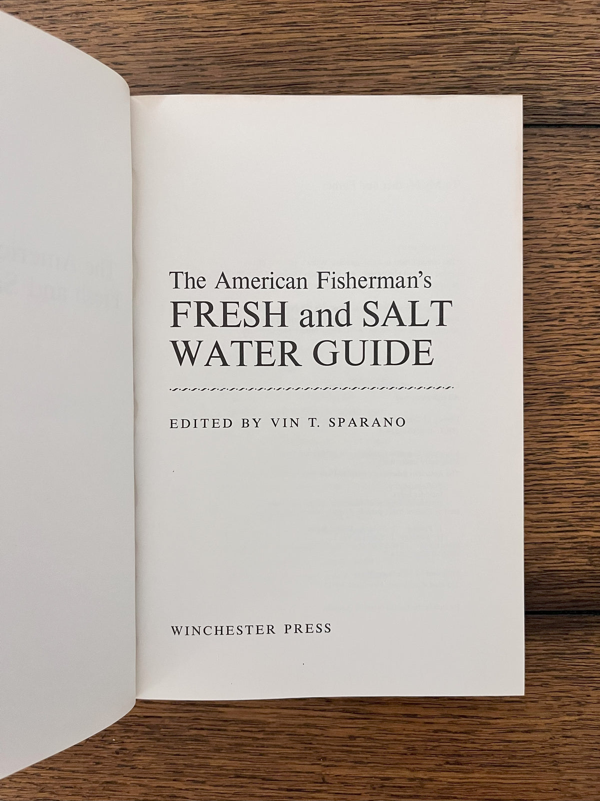 The American Fisherman's Fresh and Salt Water Guide by Vin T. Sparano