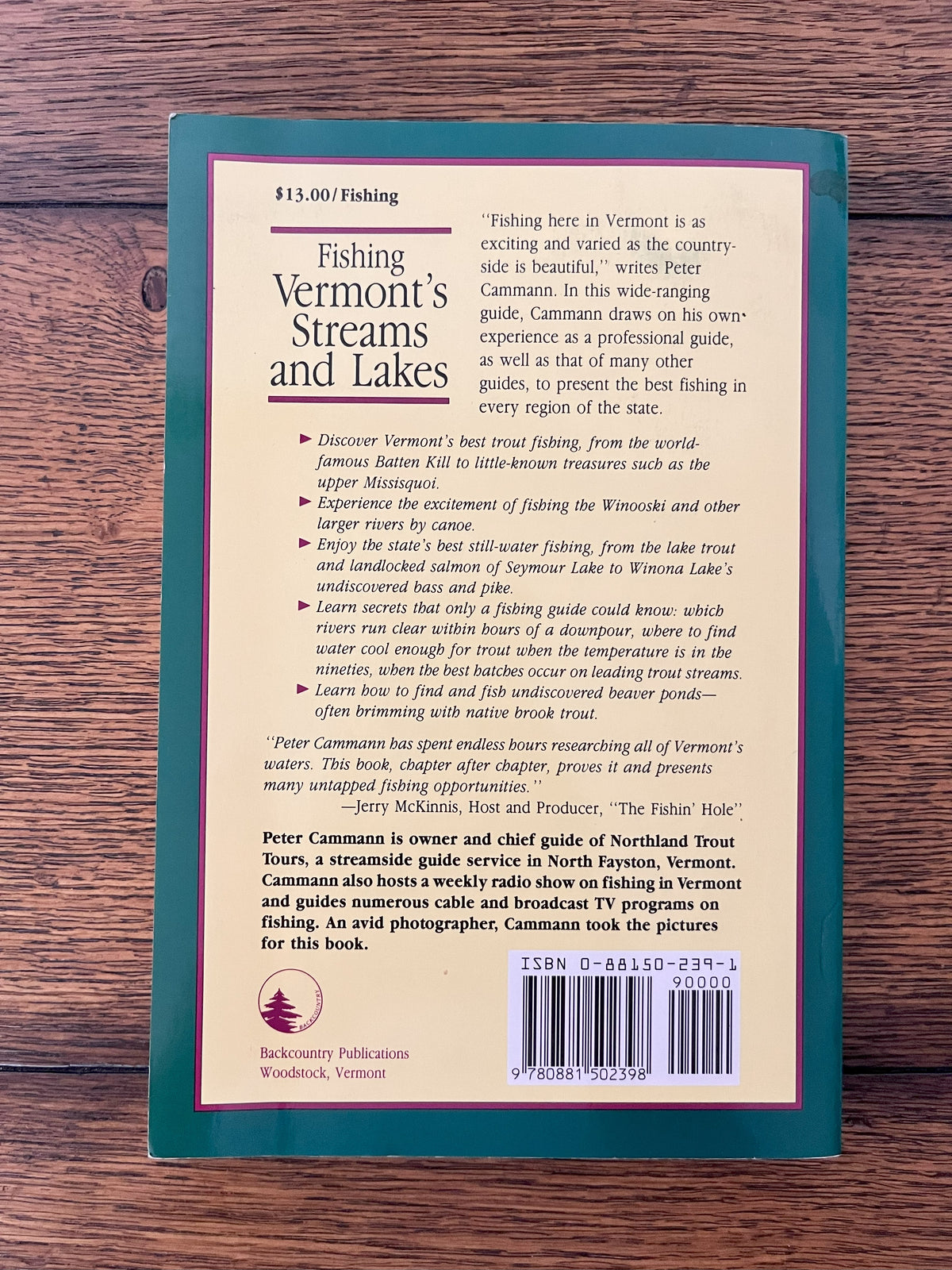 Fishing Vermont's Streams and Lakes - A Guide to the Green Mountain State's Best Trout and Bass Waters by Peter F. Cammann