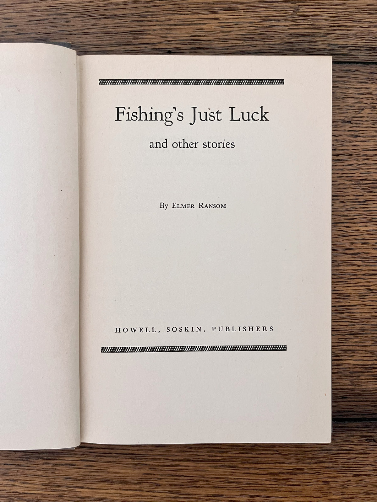 Fishing's Just Luck by Elmer Ransom