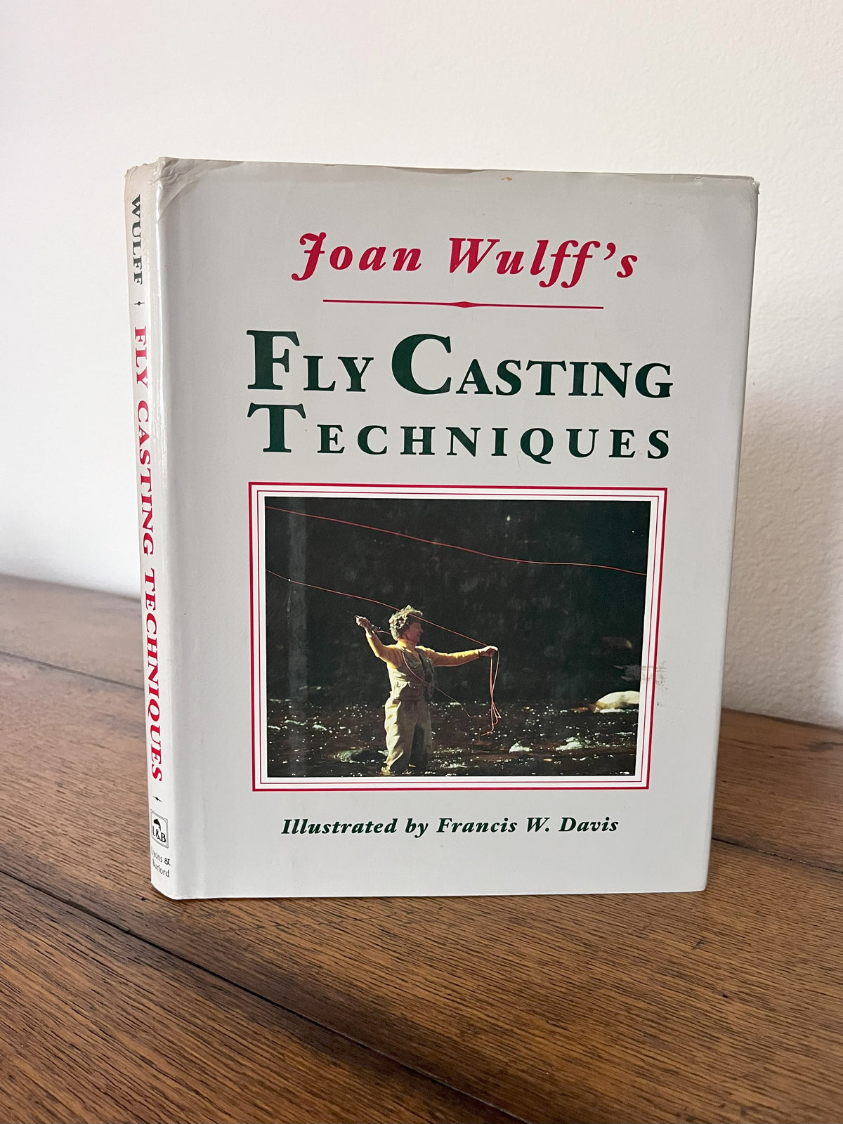 Fly Casting Techniques by Joan Wulff