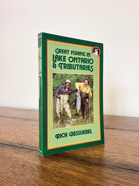 Great Fishing in Lake Ontario & Tributaries by Rich Giessuebel