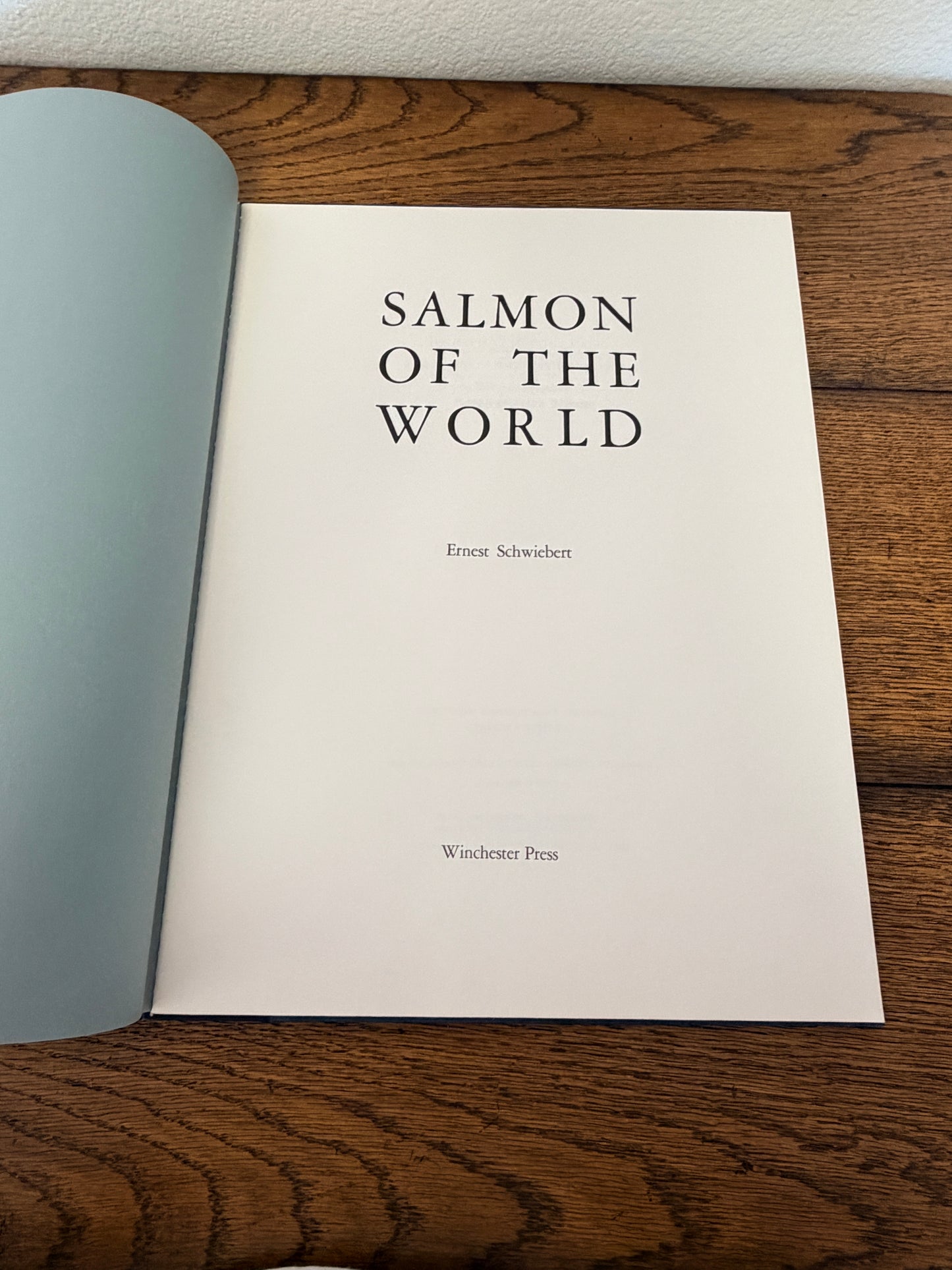 Salmon of the World by Ernest Schwiebert (1970) AUTOGRAPHED