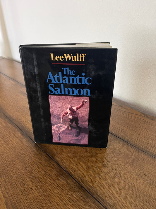 The Atlantic Salmon by Lee Wulff SIGNED