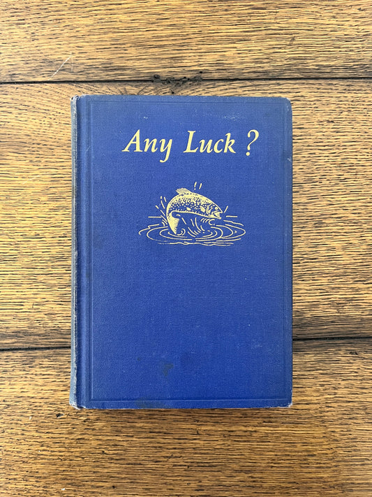 Any Luck? by Eugene V. Connett, 3rd